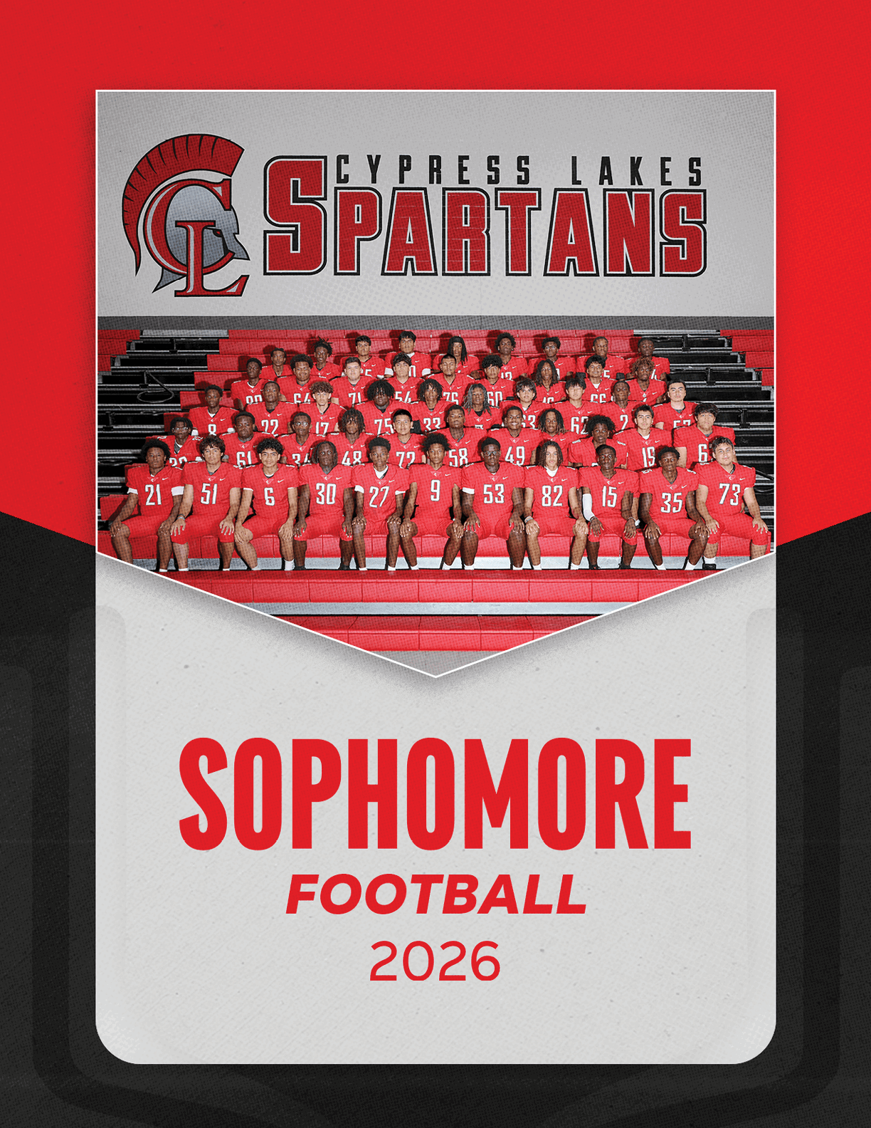 A group of people in red football uniforms posing for a team photo in bleachers with a banner above reading Cypress Lakes Spartans and text below stating Sophomore Football 2026. Description generated by AI