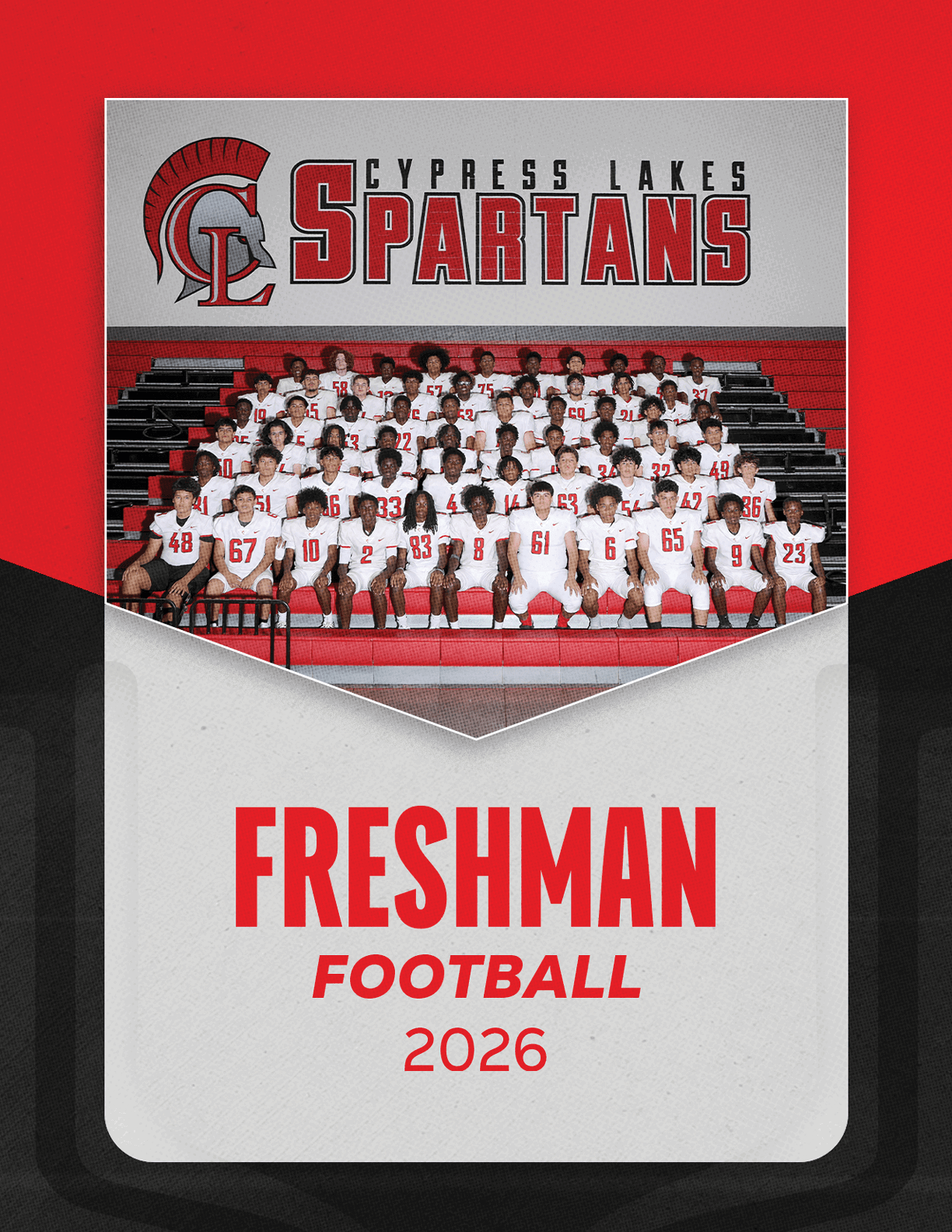 A large group of people wearing white football uniforms with red numbers pose for a team photo in front of bleachers under a sign that reads Cypress Lakes Spartans with a Spartan helmet logo, with the text Freshman Football 2026 below. Description generated by AI
