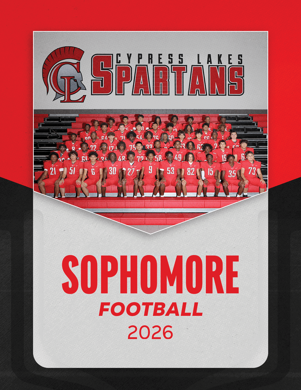 A group of people in red football uniforms posing for a team photo in bleachers with a banner above reading Cypress Lakes Spartans and text below stating Sophomore Football 2026. Description generated by AI