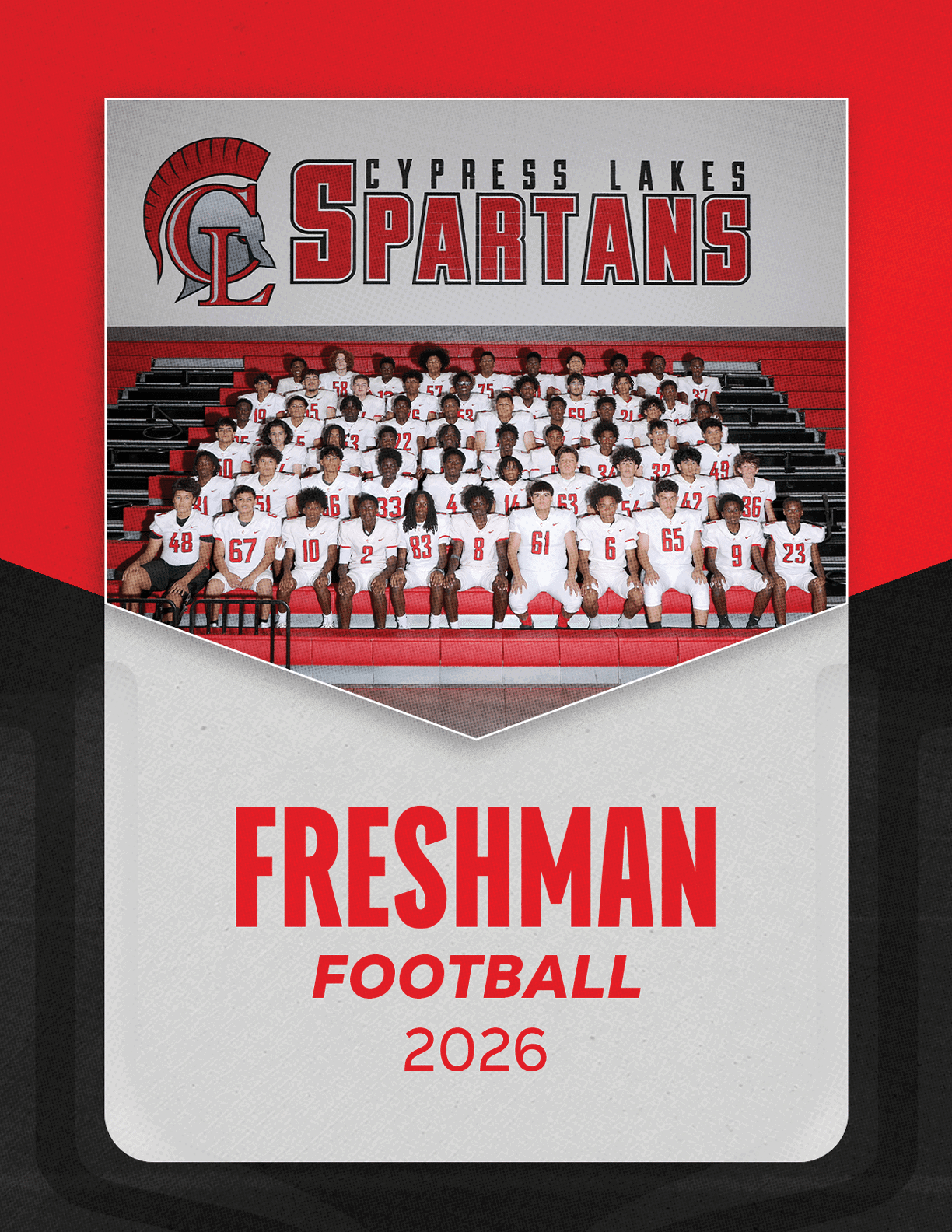 A large group of people wearing white football uniforms with red numbers pose for a team photo in front of bleachers under a sign that reads Cypress Lakes Spartans with a Spartan helmet logo, with the text Freshman Football 2026 below. Description generated by AI
