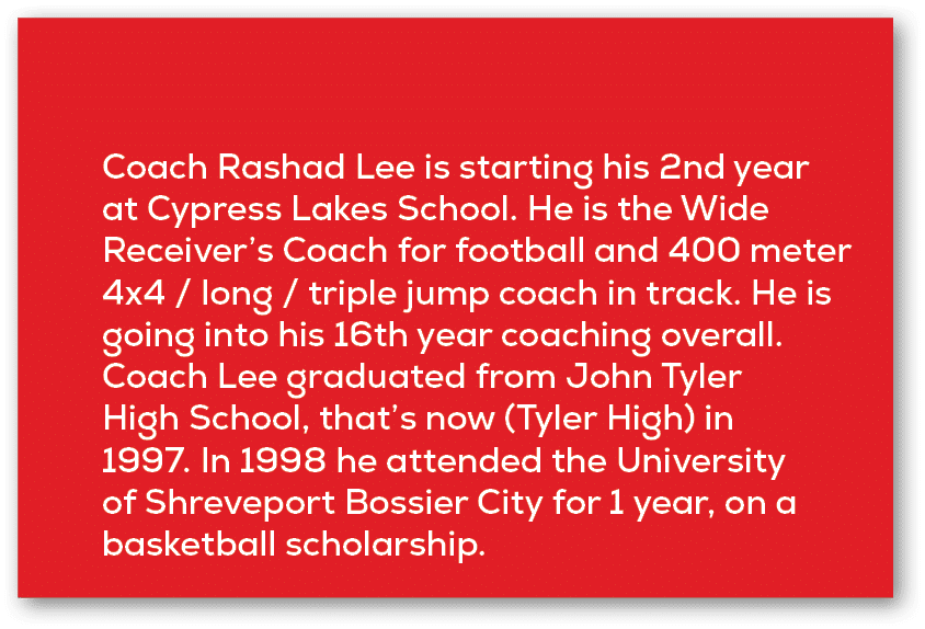 Coach Rashad Lee is starting his 2nd year at Cypress Lakes School. He is the Wide Receiver’s Coach for football and 4...