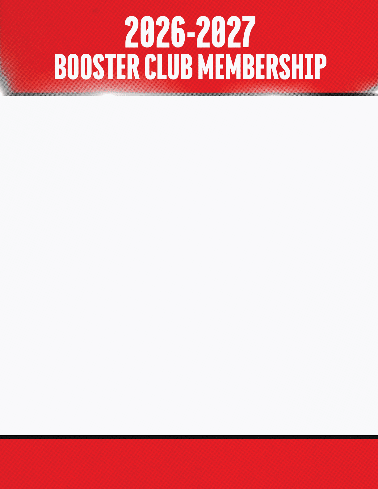 2026-2027 Booster Club Membership is displayed in bold white text on a red background at the top of the image with a large blank white space below. Description generated by AI