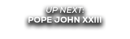 up next: pope john xxiii