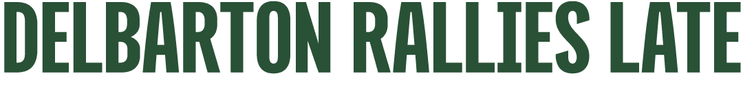 DELBARTON RALLIES LATE