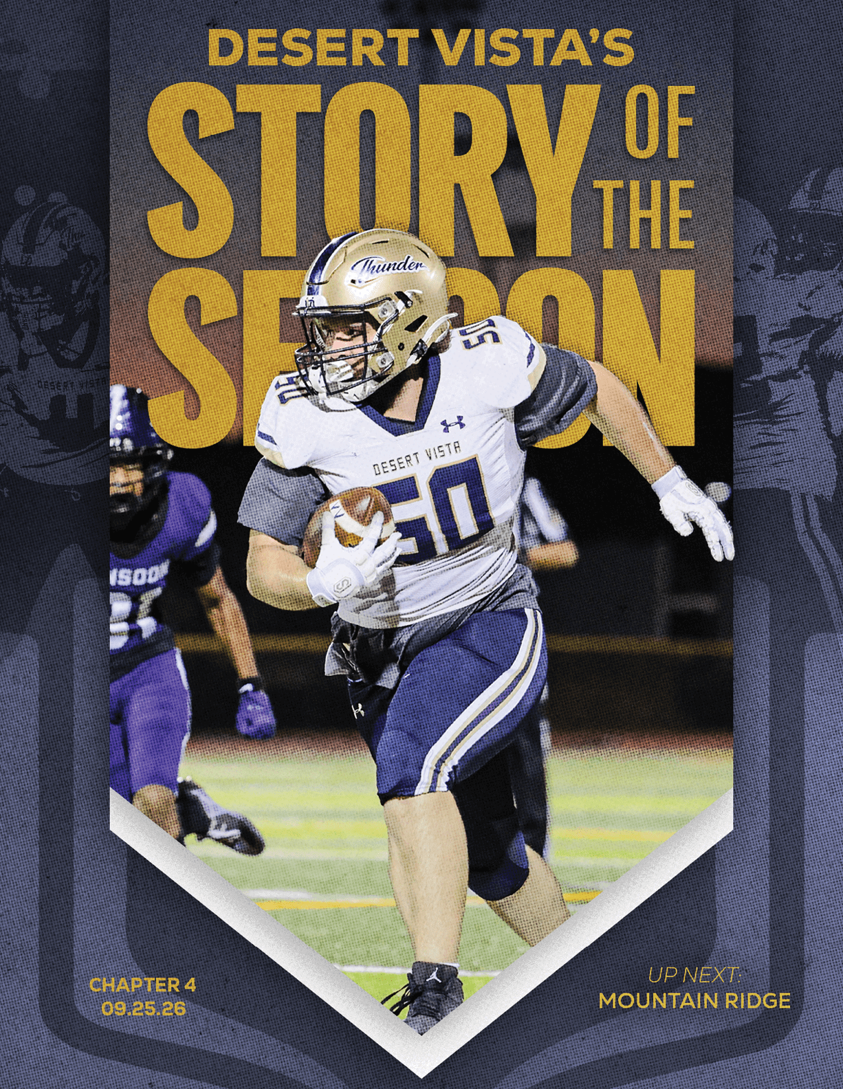 An adult football player wearing a helmet and uniform is running with the ball on a field while another player in a purple uniform pursues from behind, with text about Desert Vista's story of the season overlaid. Description generated by AI