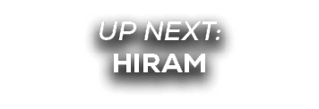 UP NEXT: hiram