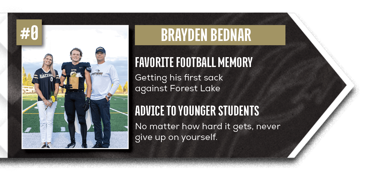 No matter how hard it gets, never give up on yourself.,Getting his first sack against Forest Lake,ADVICE TO YOUNGER S...