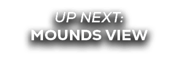 UP NEXT: mounds view