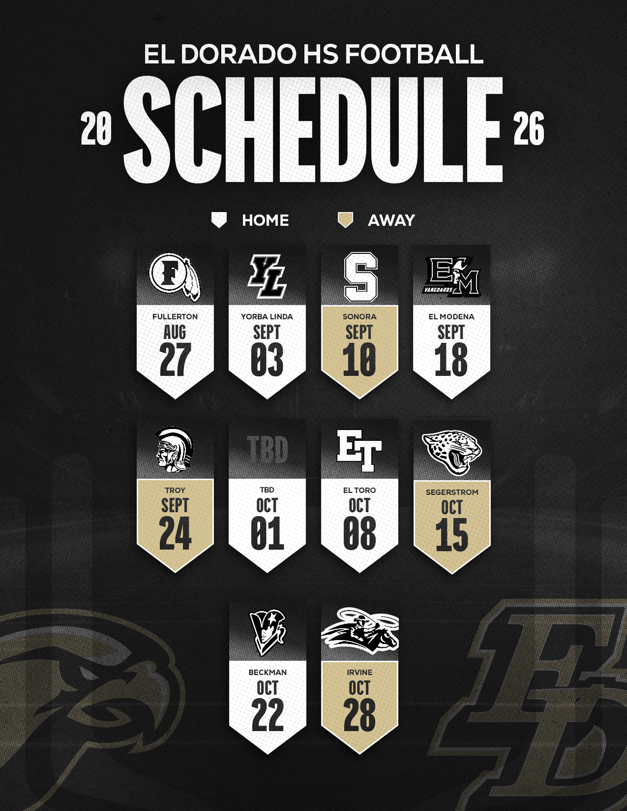 El Dorado High School football schedule for 2026 with dates and home or away game indicators displayed on a black background. Description generated by AI