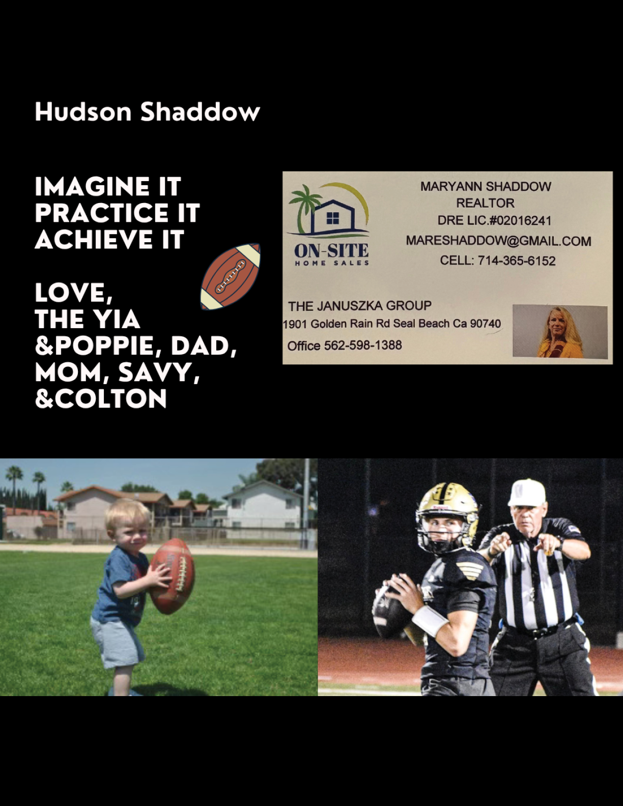 A collage shows a business card for a realtor named Maryann Shaddow, a message encouraging Hudson Shaddow to imagine, practice, and achieve, and two photos of children playing football, one holding a football on a grassy field and the other preparing to throw a football on a lit sports field with a referee behind. Description generated by AI
