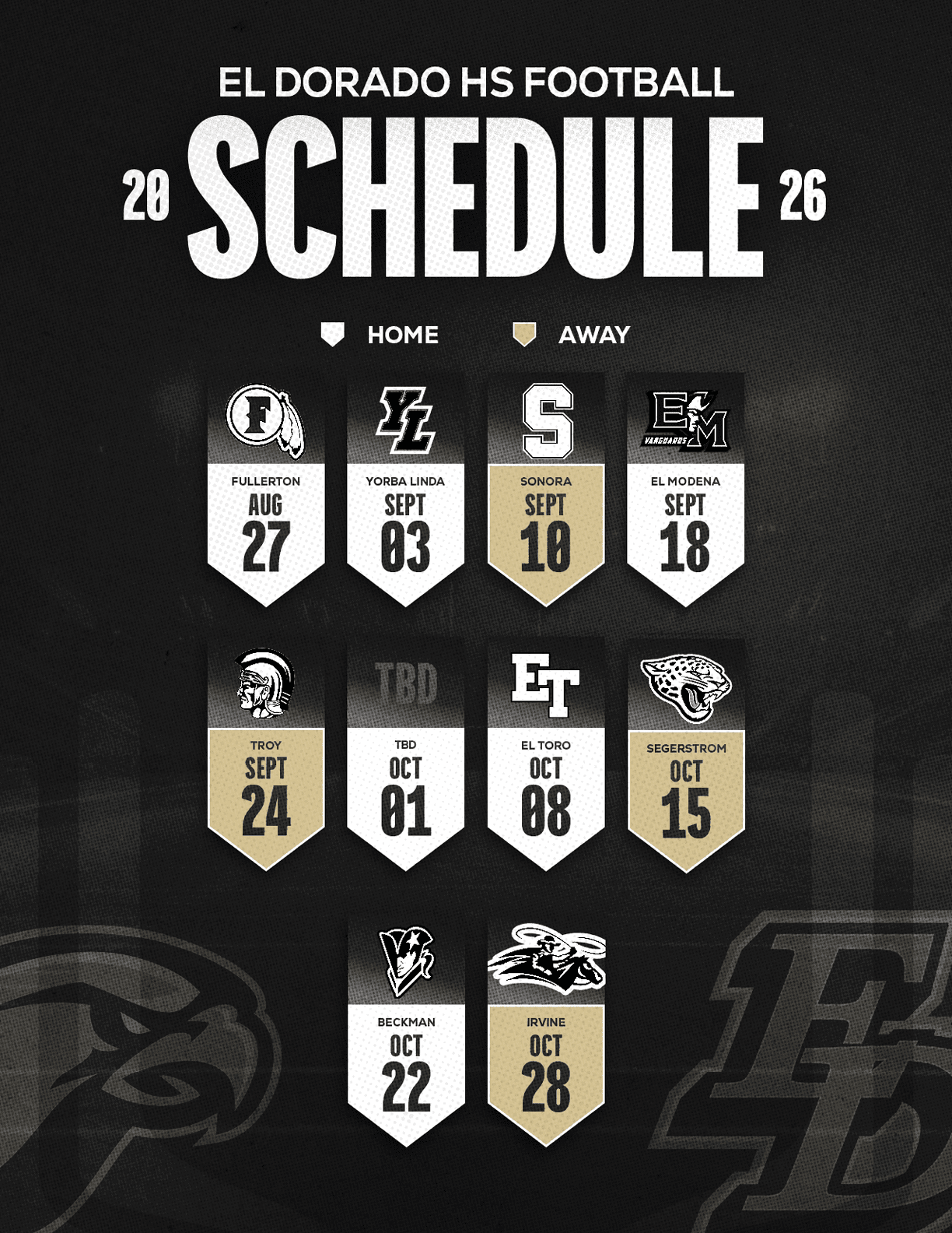 El Dorado High School football schedule for 2026 with dates and home or away game indicators displayed on a black background. Description generated by AI