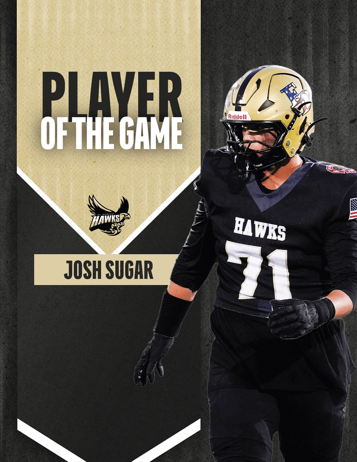 A person wearing a black football uniform with the number 71 and a gold helmet is shown next to a graphic that reads Player of the Game Josh Sugar. Description generated by AI