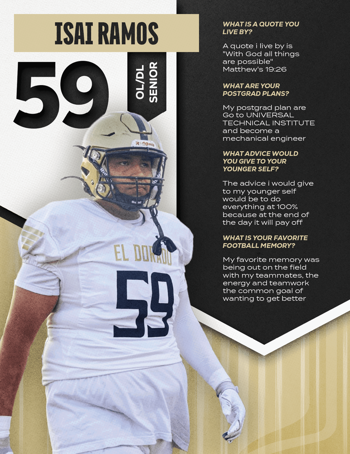 A person wearing a white football uniform with the number 59 and a helmet stands next to text featuring the name Isai Ramos, position as a senior linebacker, and interview-style questions and answers about quotes, postgrad plans, advice to younger self, and favorite football memory. Description generated by AI