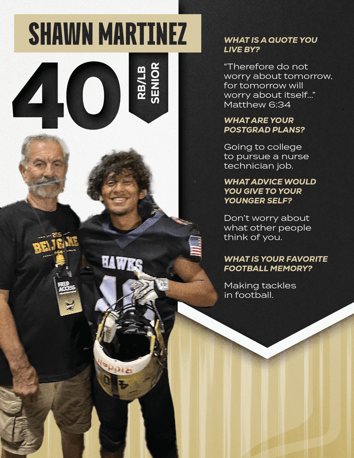 An adult in a sports jersey holding a football helmet stands next to another adult wearing a lanyard and a shirt with text, with text on the side detailing a senior athlete's name, number, postgrad plans, advice, and favorite football memory. Description generated by AI