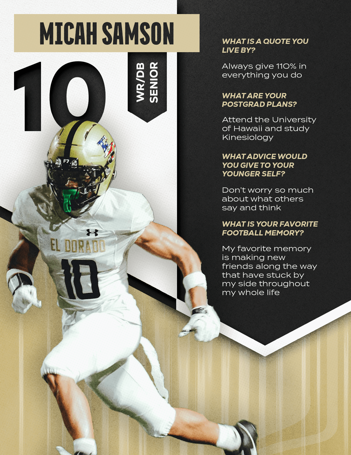 An athlete in a white football uniform with the number 10 and a gold helmet is posed in a running stance next to text sharing personal quotes and future plans. Description generated by AI
