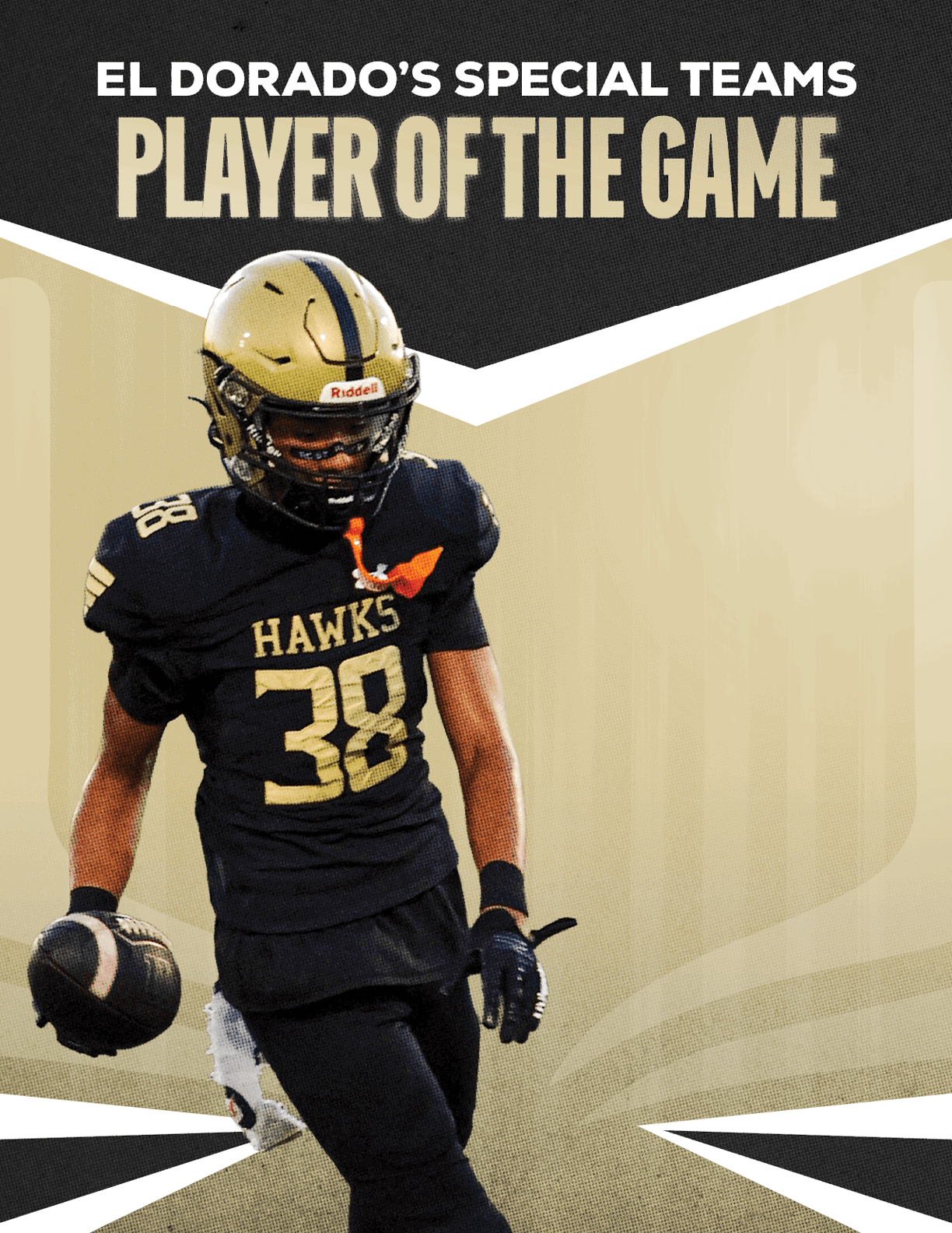 A person in a black football uniform with the number 38 and a gold helmet is holding a football and walking on a field with text above that reads El Dorado's Special Teams Player of the Game. Description generated by AI