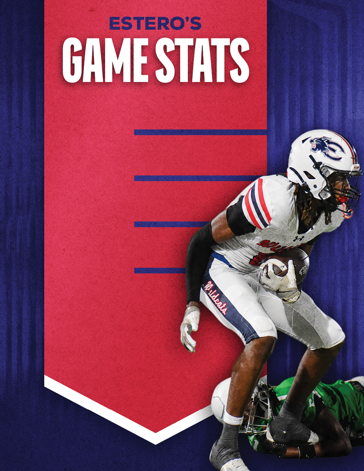 An adult football player in a white uniform with red and blue stripes is running with the ball while another player in a green uniform is on the ground behind them, set against a red and blue background with the text Estero's Game Stats. Description generated by AI