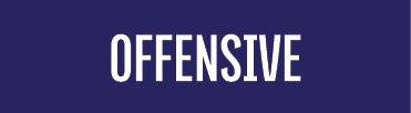OFFENSIVE 
