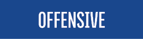 OFFENSIVE 
