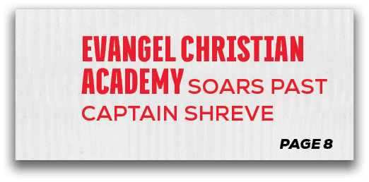 page 8,Evangel Christian Academy Soars Past Captain Shrev