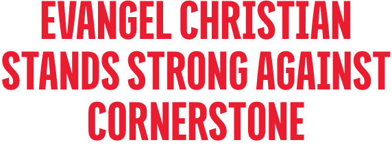 Evangel Christian Stands Strong Against Cornerstone