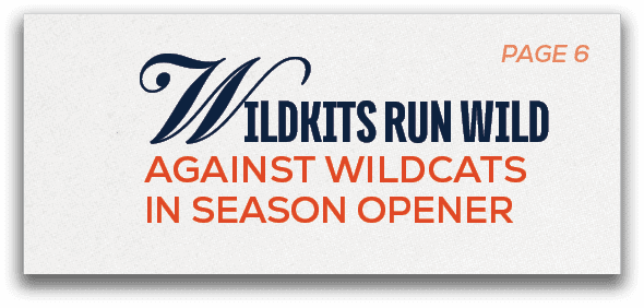PAGE 6,Wildkits run wild against Wildcats in Season Opene