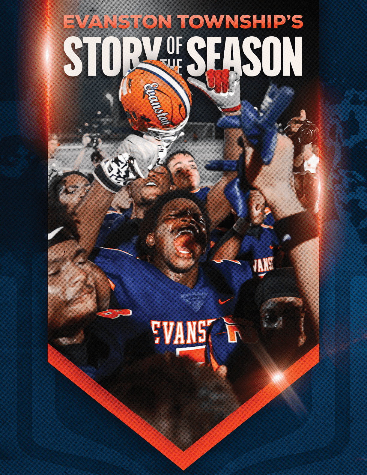 A group of jubilant people in sports uniforms celebrate enthusiastically while holding up a football with the text Evanston on it under the headline Evanston Township's Story of the Season. Description generated by AI