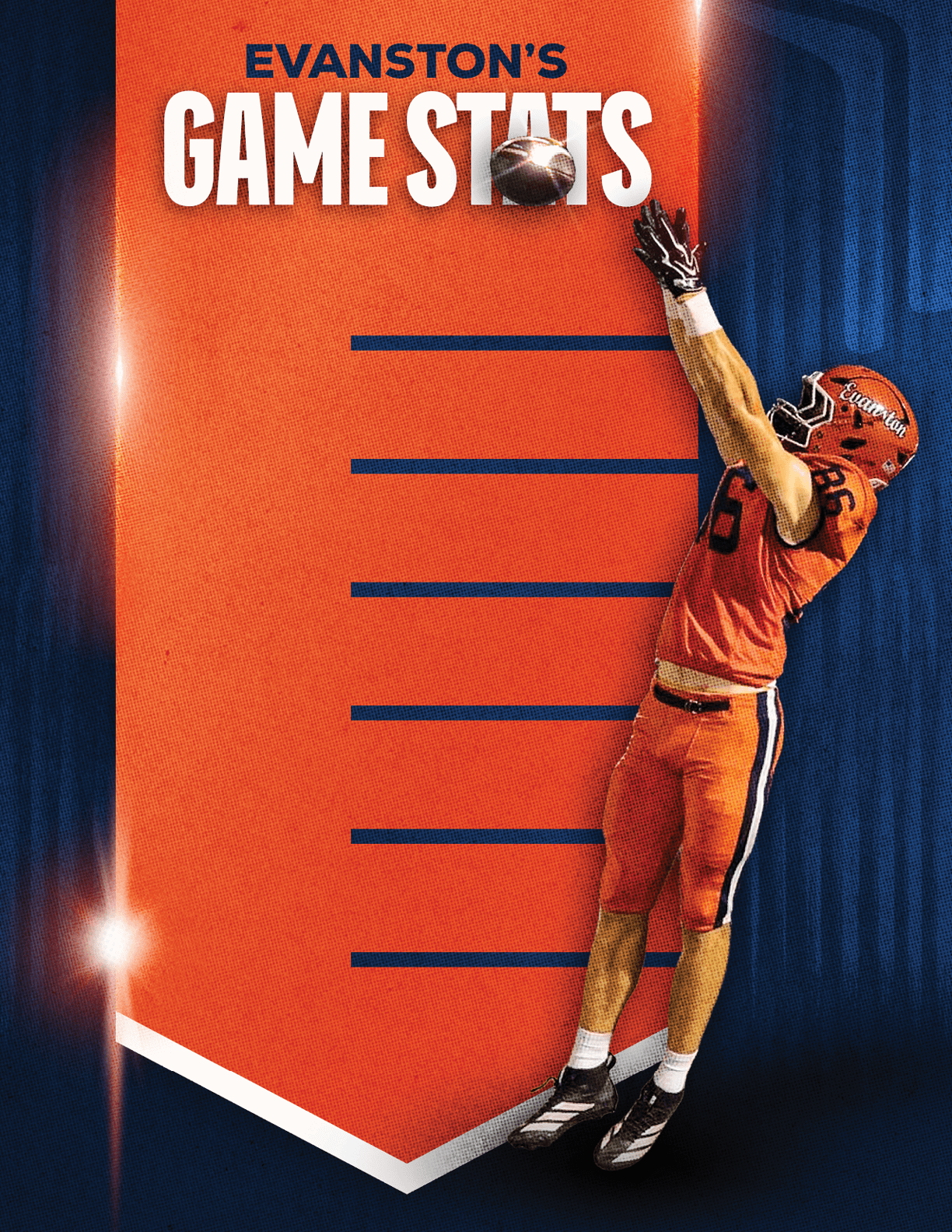 A person in an orange football uniform and helmet is jumping with arms extended to catch a football against a background featuring the text “Evanston's Game Stats." Description generated by AI