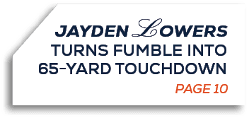 PAGE 10,JAYDEN LOWERS Turns Fumble Into 65 Yard TOUCHDOW