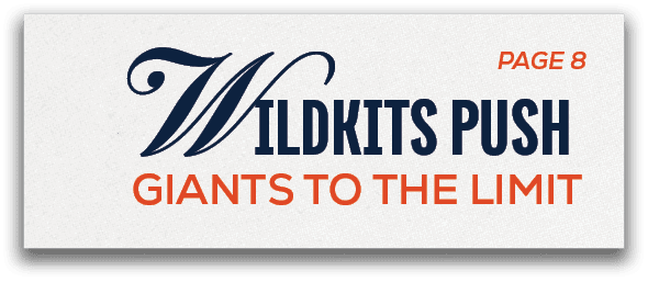 PAGE 8,Wildkits PUSH Giants to the Limi