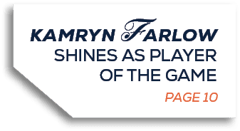 PAGE 10,KamryN FARLOW SHINES AS PLAYER OF THE GAM