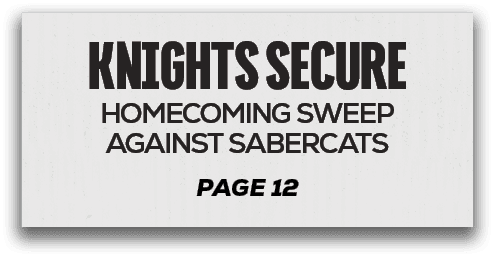 page 12,knights secure homecoming sweep against sabercat