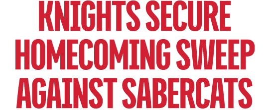 knights secure homecoming sweep against sabercats