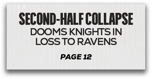 page 12,second half collapse dooms knights in loss to ravens