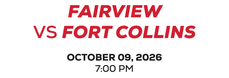 fairview vs fort collins october 09, 2026 7:00 pm