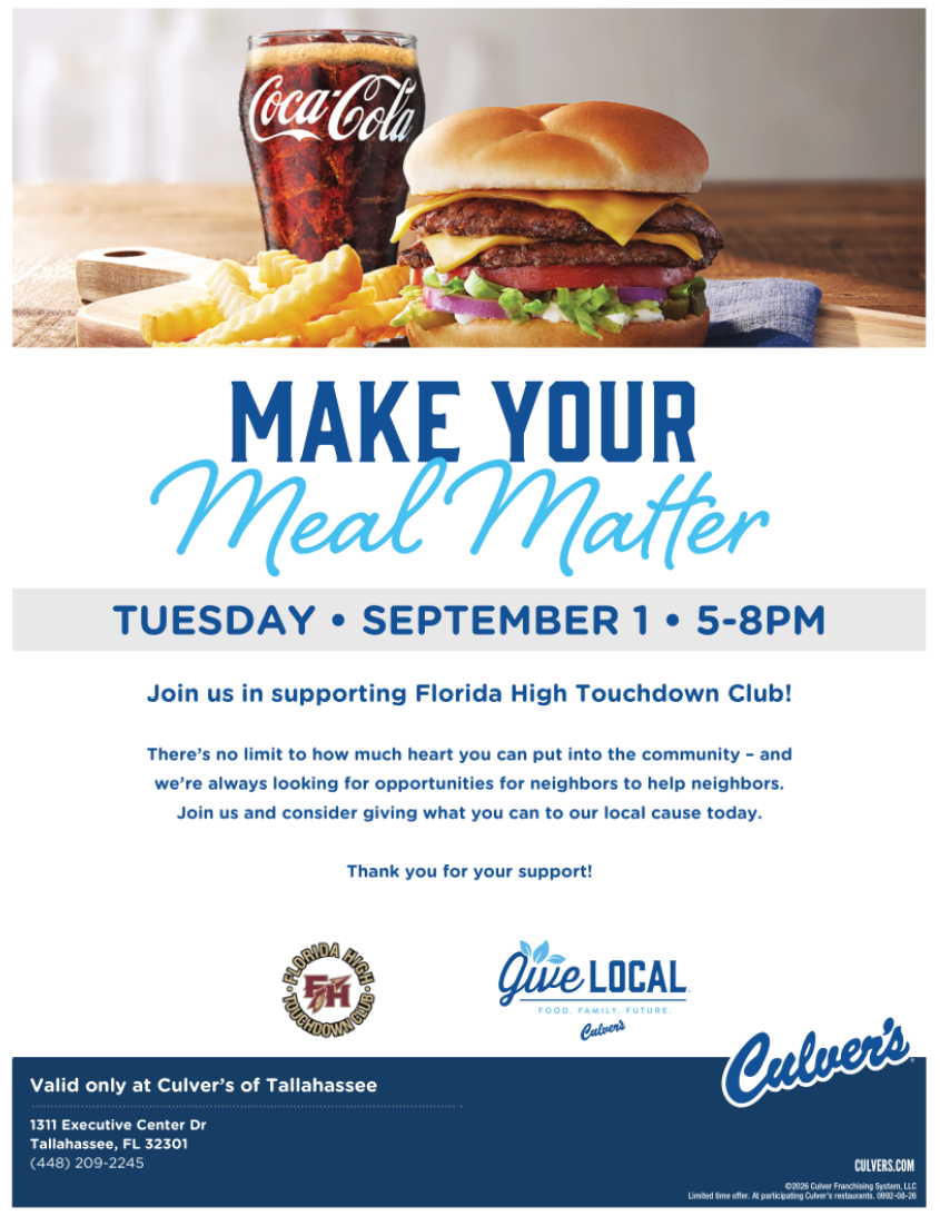 A promotional flyer shows a cheeseburger, fries, and a Coca-Cola with text inviting support for the Florida High Touchdown Club at Culver's of Tallahassee on a specific date and time. Description generated by AI