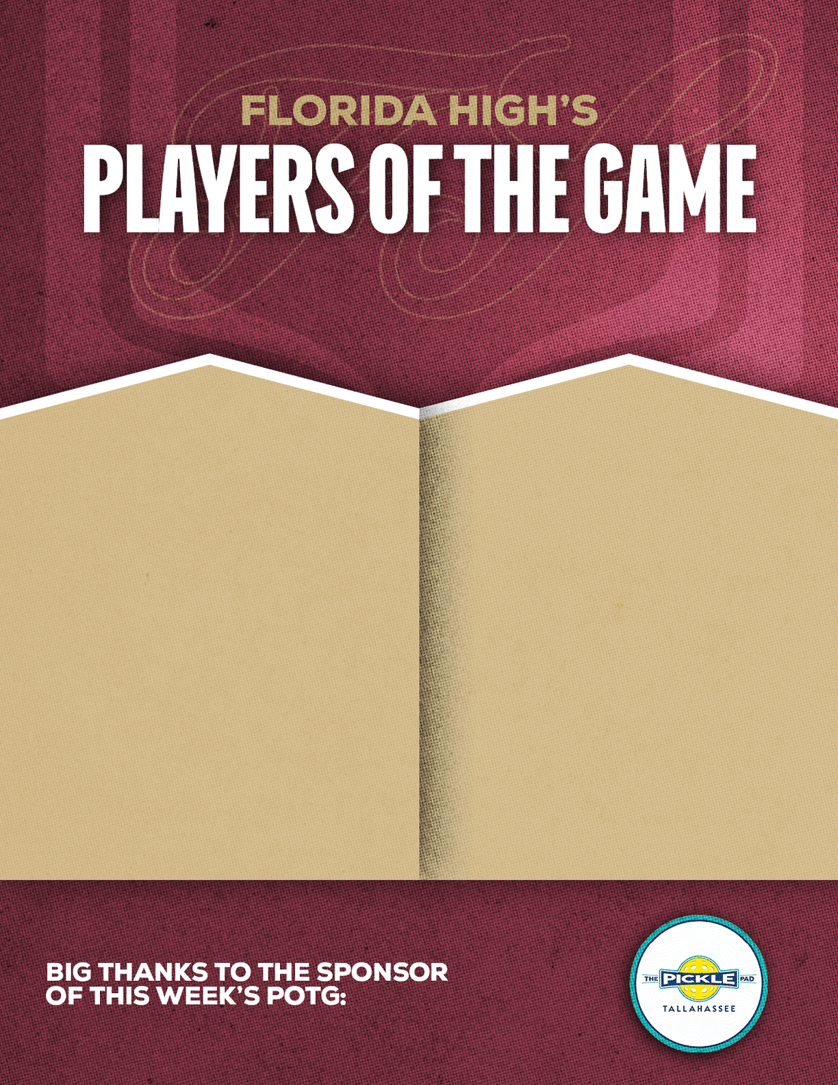 A maroon and beige graphic with the text Florida High's Players of the Game and a thank you to sponsors featuring a small logo in the bottom right corner. Description generated by AI