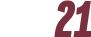 21 