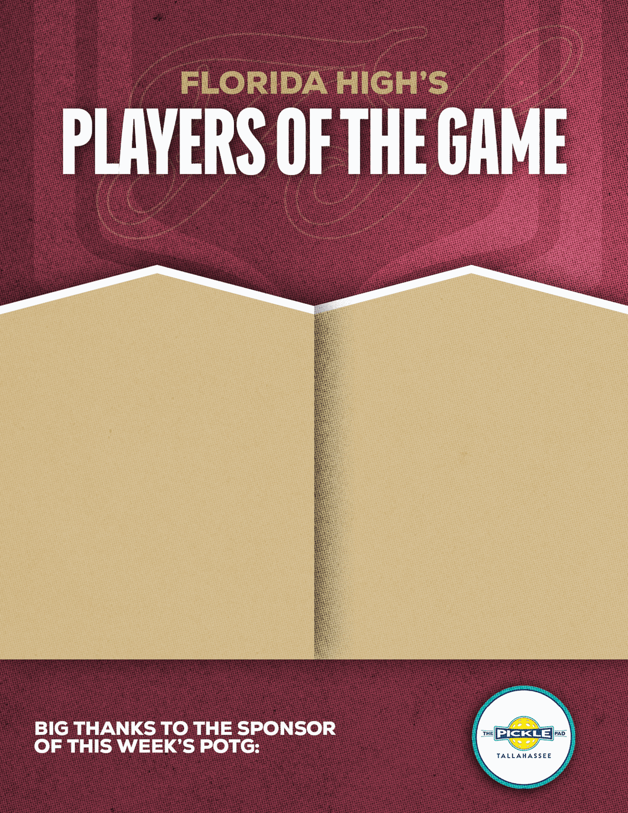 A maroon and beige graphic with the text Florida High's Players of the Game and a thank you to sponsors featuring a small logo in the bottom right corner. Description generated by AI