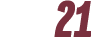 21 