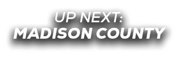 UP NEXT: madison county