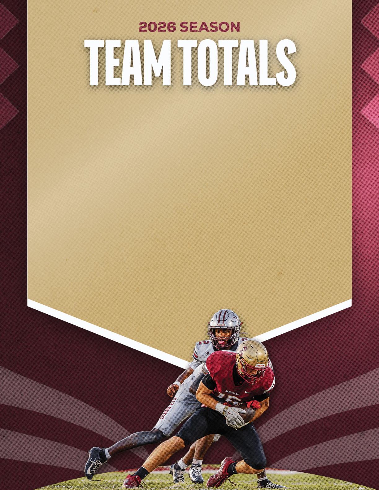 Two people in football uniforms are engaged in a tackle with one person holding the ball and the other attempting to stop them under a banner reading 2026 season team totals. Description generated by AI