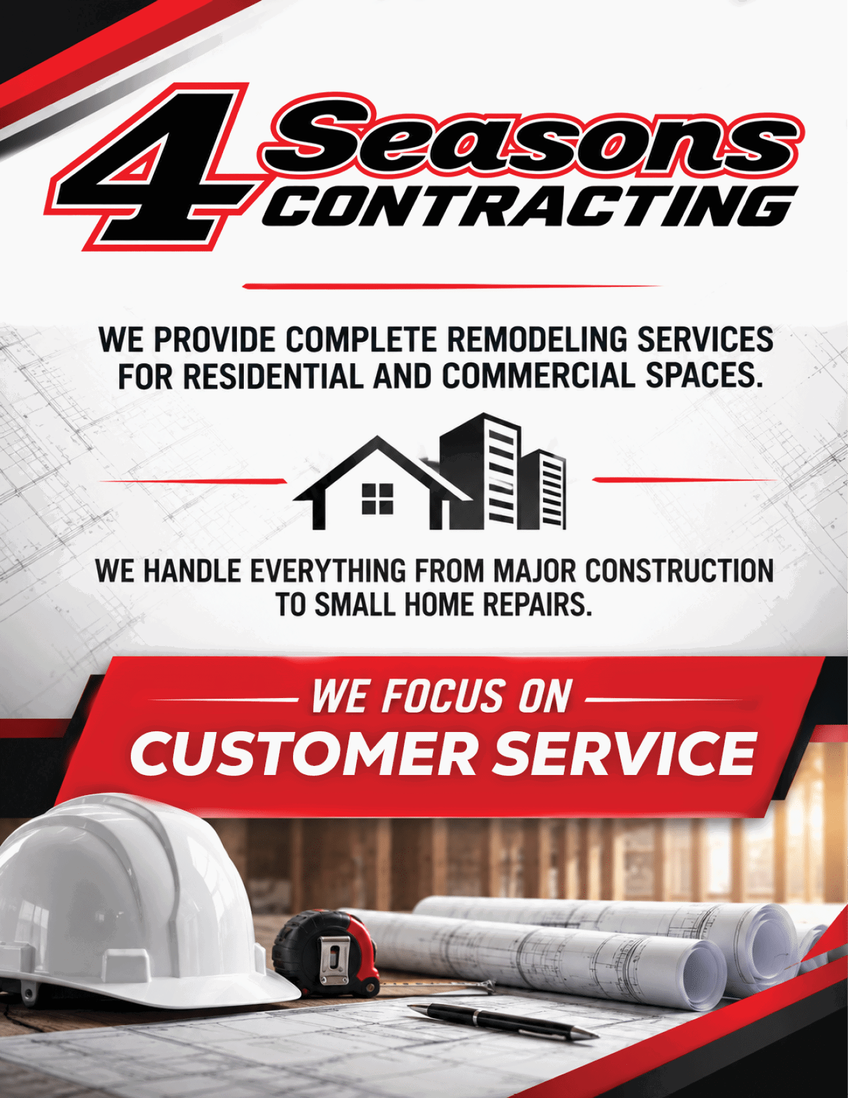 A promotional graphic for 4 Seasons Contracting highlighting their remodeling services for residential and commercial spaces with a focus on customer service, featuring construction tools and blueprints. Description generated by AI
