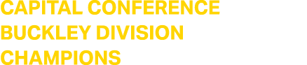 CAPITAL CONFERENCE BUCKLEY DIVISION CHAMPIONS 