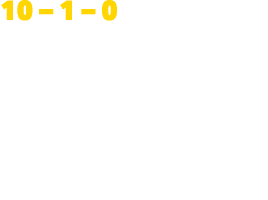 10 – 1 – 0 Alex Mancini Blake Bellinger Pete Buanno Trevor Comeau Aaron Kimball