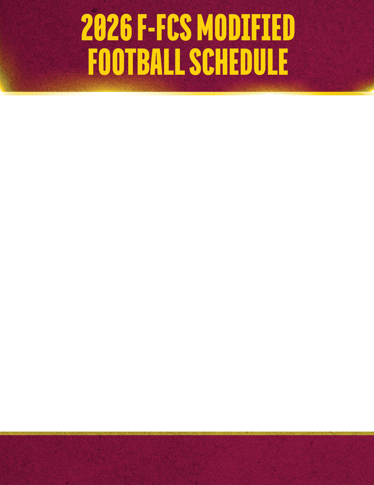 2026 F-FCS modified football schedule header with a maroon and gold color scheme and no additional content. Description generated by AI