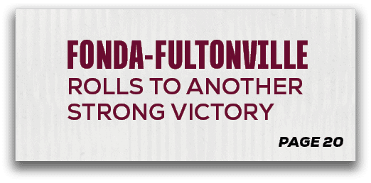 page 20,Fonda Fultonville Rolls to Another Strong Victor