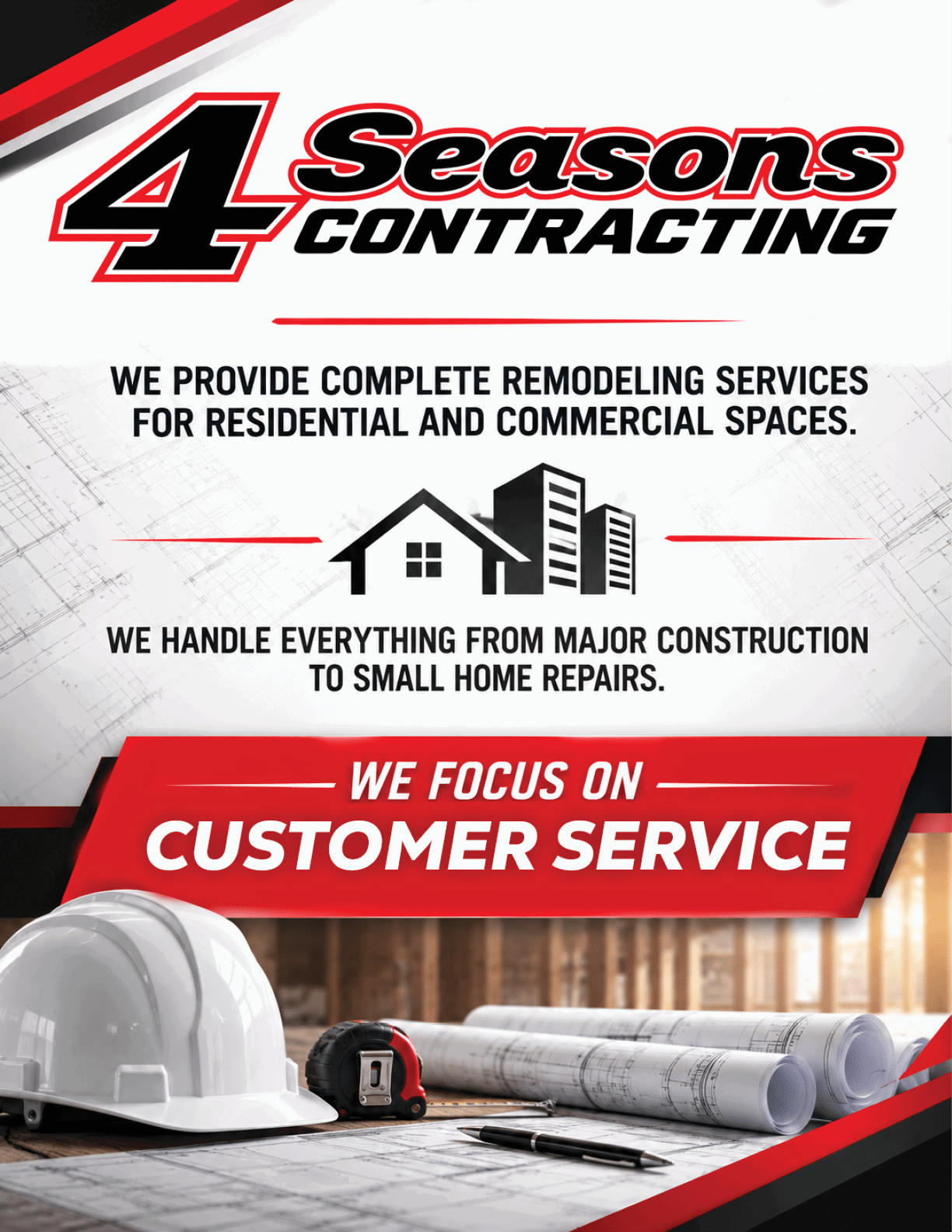 A promotional graphic for 4 Seasons Contracting highlighting their remodeling services for residential and commercial spaces with a focus on customer service, featuring construction tools and blueprints. Description generated by AI