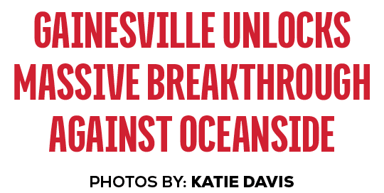 photoS by: katie DAVIS,gainesville unlocks massive breakthrough against Oceansid