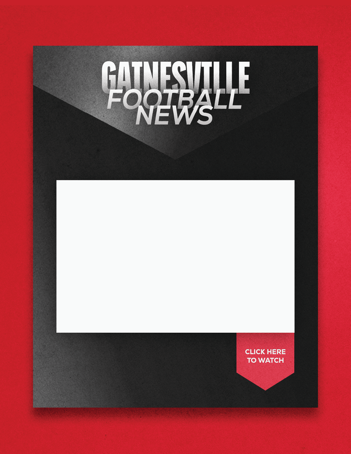 A black and gray graphic with the text Gainesville Football News and a red tag at the bottom right corner that says Click Here to Watch. Description generated by AI